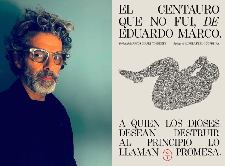 IEl Centauro que no fui, la novela de Eduardo Marco